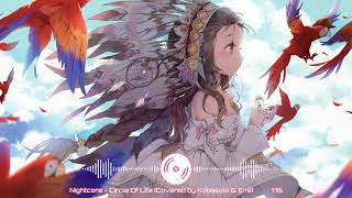 Nightcore - Circle Of life ( Cover By Kobasolo & Emii )