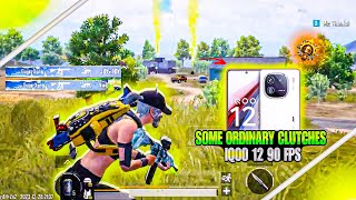 SOME ORDINARY CLUTCHES 💥 IQOO 12 SMOOTH + 90FPS PUBG / BGMI TEST 2023⚡5 FINGER GAMEPLAY