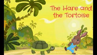 The Hare and the Tortoise | Kidspiration