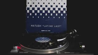 MATUSH - 'LATINO LAIF' (C_04 PUMPIN' MIX) 2001 VINYL