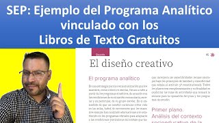 SEP: Ejemplo de Programa Analítico vinculado con los Libros de Texto Gratuitos.