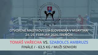 Tomáš Vařecha vs. Szabolcs Ambruzs / MSR v Muaythai SMTA 2024