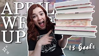 I read 13 books in April and had a few five star favorites ✨ (April Wrap Up)