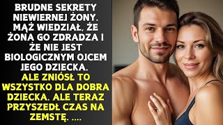 Brudne sekrety niewiernej żony. Mąż wiedział, że żona go zdradza, i rzeczywiście tak było