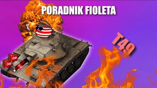 Poradnik fioleta - T49 | World Of Tanks