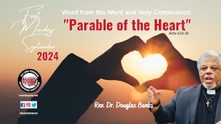 Parable of the Heart - First Monday With Pastor Douglas Banks #biblestudylive #biblestudylive