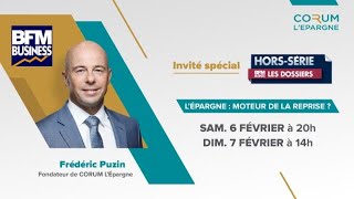 Hors série BFM Business - L'épargne : moteur de la reprise ?