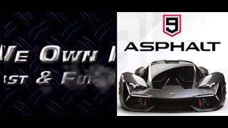 We Own it Asphalt 9