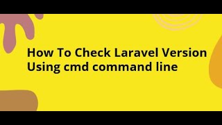 How To Check Laravel Version Using CMD Command Line 2024