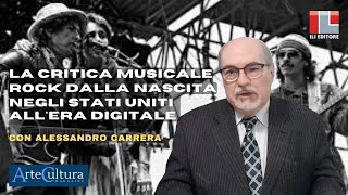 La critica musicale rock nel Stati Uniti dalla nascita all'era digitale con Alessandro Carrera