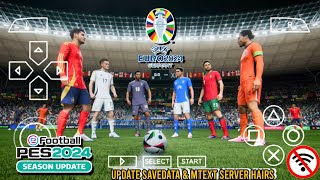 WAJIB DONWLOAD!!PES PPSSPP UPDATE SQUAD EURO DAN SERVER HAIRS, MANTAP🔥