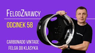 FelgoZnawcy Odcinek 58 - Felga  Carbonado VINTAGE  18x8,5 + 9,5 5x112 Felgi z rantem do klasyka