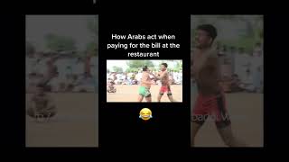 ARABS at Restaurants!