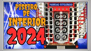 PISADINHA DE INTERIOR 2024 | PISEIRO DIFERENTE | SELEÇÃO DAS MELHORES | PRA LEVANTAR POEIRA