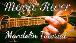 “Moon River” Mandolin Tutorial