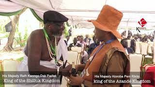 The Shilluk Kingdom and   The Azande Kingdom met in Juba