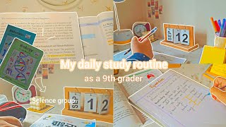 My daily Study Routine as a 9th grader📚 *science group* | routine + timetable📑 | Bangladesh🇧🇩