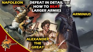 Defeat In Detail - How to Beat Larger Armies! And Can We Do It In Total War?! ♠