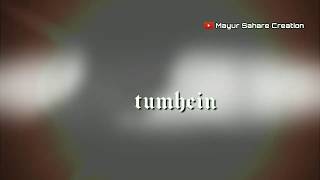 Kasam Tumhe Kahi Nahi Jao WhatsApp Status | Kasam Tumhe Kahi Nahi Jao Arijit singh Status