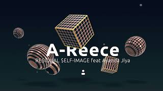 09 A Reece - RE$IDUAL $ELF IMAGE feat  Ayanda Jiya