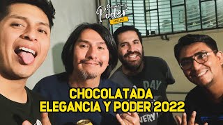 CHOCOLATADA ELEGANCIA Y PODER / FIN DE AÑO