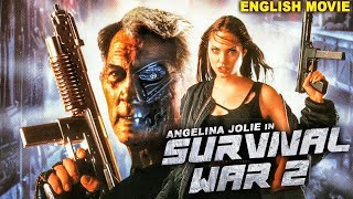 Angelina Jolie In SURVIVAL WAR 2 - Hollywood Movie | Superhit Action Thriller Full Movie In English