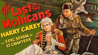 The Last of the Mohicans (1932) HARRY CAREY🍕12-CHAPTER CLIFFHANGER