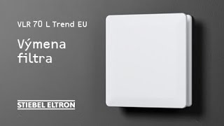 Výmena filtra na rekuperačnej jednotke VLR 70 L Trend EU - STIEBEL ELTRON