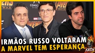 A SALVAÇÃO DA MARVEL OS IRMÃOS RUSSO VOLTARAM  - Katon Podcast