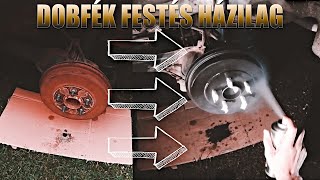 Dobfék festés házilag