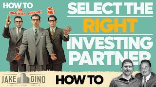 How To Select The Right Partner To  Invest In Real Estate