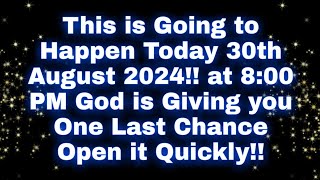 Congratulations, This is Going to Happen Today 26th August 2024 God is ✝️ Jesus Says 💌#jesusmessage