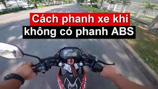 Cách phanh xe an toàn khi xe không trang bị phanh ABS