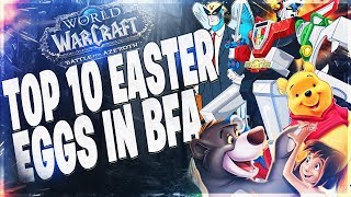 TOP 10 EASTER EGGS IN BATTLE FOR AZEROTH!!  WORLD OF WARCRAFT PATCH 8.0