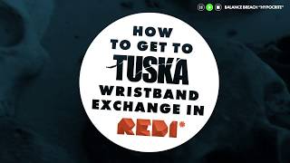 How to get to Tuska wristband exchange in REDI