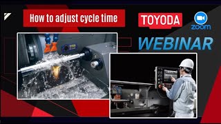 TOYODA SPECIAL LIVE WEBINAR | How to adjust Cycle time( Part 3/3 : 12th November 2021)