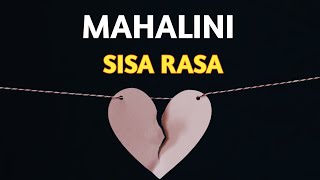 MAHALINI - SISA RASA (Lirik Video by YT Lirik Musik)