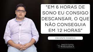 Depoimento de paciente: Rogério | Instituto Maxiloface