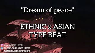 [FREE] HARD ANIME x ASIAN TYPE RAP BEAT || "Dream of peace"