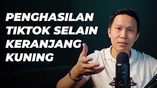 Penghasilan Creator Selain TikTok Keranjang Kuning