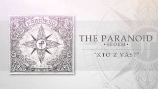 The Paranoid - Kto z vás?