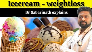 Weightloss journey-ல் icecream சாப்பிடலாமா ? Dr Sabarinath Ravichandar MD DNB pulmonologist explain