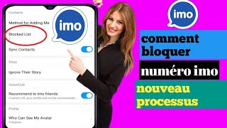 Comment bloquer le numéro imo.(2022)Nouveau processus.