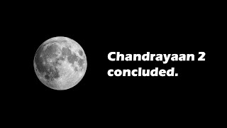 ISRO's first attempt at moon landing concluded.