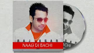 Naag Di Bachi Raj Brar | Remix Song | New Punjabi Songs 2021 | Latest Punjabi Songs 2021 | Ditto MP3