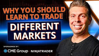 Why You Should Learn to Trade Different Markets