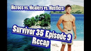 Survivor 35 Episode 9 Recap: Heroes vs. Healers vs. Hustlers