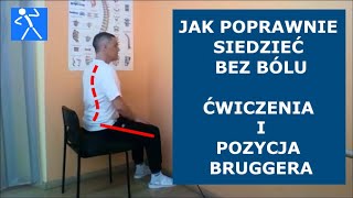 Jak poprawnie siedzieć | Dyskopatia lędźwiowa | Ćwiczenia i pozycja Bruggera | 🇵🇱 🇪🇺