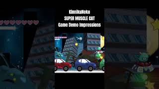 KinnikuNeko: SUPER MUSCLE CAT - Game Demo Impressions #shorts