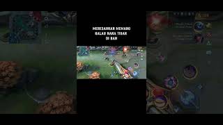 Mersahkan Memang Jika Nana Tidak Di Ban #mobilelegends #mlbb #shorts